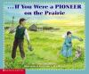 If_you_were_a_pioneer_on_the_prairie
