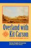 Overland_with_Kit_Carson