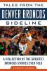 Tales_from_the_Denver_Broncos_sideline
