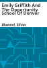Emily_Griffith_and_the_Opportunity_School_of_Denver