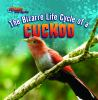 The_bizarre_life_cycle_of_a_cuckoo