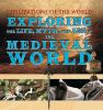 Exploring_the_life__myth__and_art_of_the_medieval_world