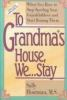 To_grandma_s_house__we--_stay