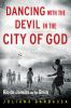 Dancing_with_the_devil_in_the_City_of_God