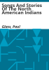 Songs_and_Stories_of_the_North_American_Indians