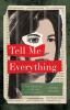 Tell_me_everything__Colorado_State_Library_Book_Club_Collection_