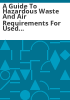 A_guide_to_hazardous_waste_and_air_requirements_for_used_oil_space_heaters