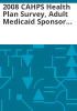 2008_CAHPS_health_plan_survey__adult_Medicaid_sponsor_report