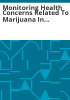 Monitoring_health_concerns_related_to_marijuana_in_Colorado__2018