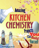 Amazing_Kitchen_Chemistry_Projects_You_Can_Build_Yourself