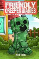 The_friendly_creeper_diaries_the_wither_skeleton_attack