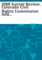 2008_sunset_review__Colorado_Civil_Rights_Commission_and_the_Colorado_Civil_Rights_Division