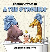 Tommy_O_Tom_in_a_tub_o_trouble