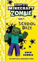 DIARY_OF_A_MINECRAFT_ZOMBIE__BOOK_5__SCHOOL_DAZE